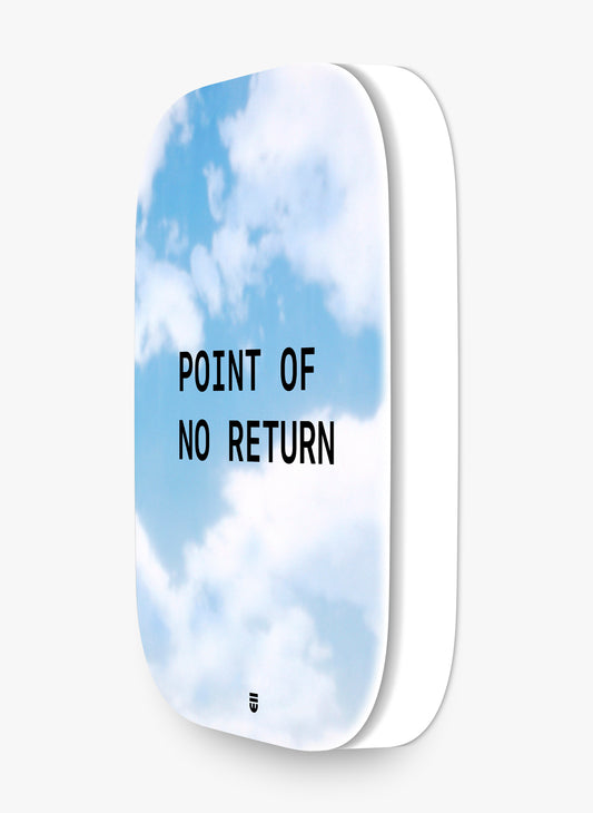 POINT OF NO RETURN