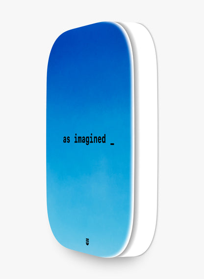 as imagined